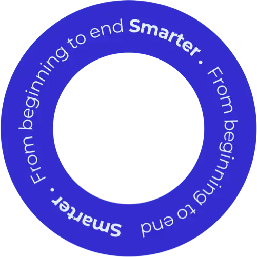 Smarter. From beginning to end.